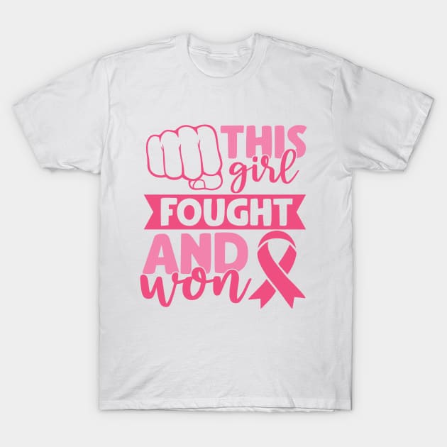 This girl fought and won T-Shirt by Peach Lily Rainbow